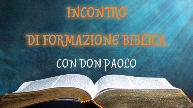 Incontro di formazione biblica con don Paolo del 5 marzo